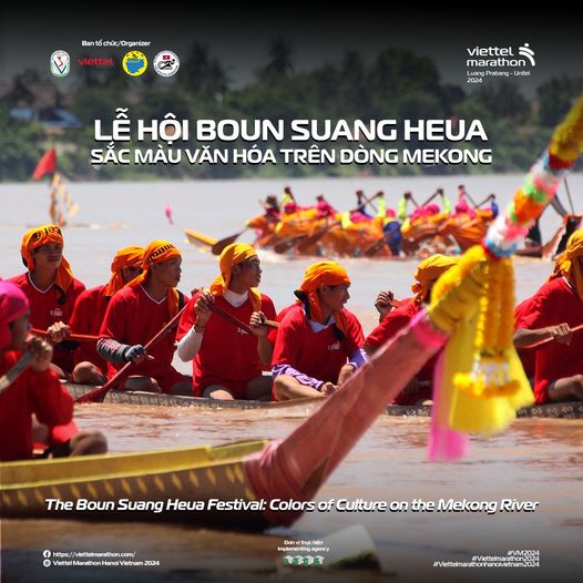 LỄ HỘI BOUN SUANG HEUA: SẮC MÀU VĂN HÓA TRÊN DÒNG MEKONG